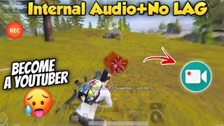 Best Screen Recorder for Android in 2022 🔥| Record Pubg 60fps with Internal Audio 🥵