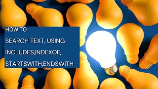 Search Text Using includes indexOf startswith endswith tutorial || Learn Javascript Programming