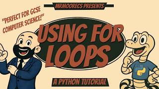 Using for loops (count-controlled loops) - Python Tutorial + Full Explanation