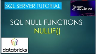 21. NULLIF() | SQL NULL FUNCTION | SQL Server Tutorial PART 21