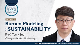 Pathway LIFE \u0026 SCIENCE Webinar Series - Rumen Modeling: Sustainability