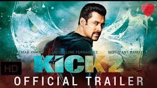 Kick 2 Trailer | Salman khan | new movie trailer |2018