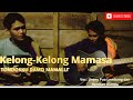 Tondokku Damo mamalli' Kelong-Kelong Mamasa@sirannuan