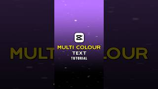Multi Colour Text Edit Tutorial In Capcut | Colour Changing Text Tutorial | Capcut Editing