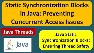 Static Synchronization Blocks in Java: Preventing Concurrent Access Issues | Java Synchronization