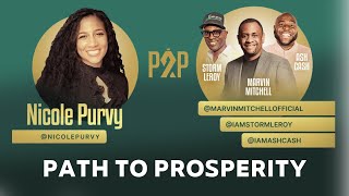 Path to Prosperity Interview: Marvin Mitchell, Storm Leroy and Ash Cash
