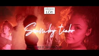 Django Ft Loy - Samby Teako (Officiel clip)