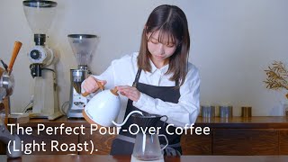 How to Brew the Perfect Pour-Over Coffee (Light Roast)