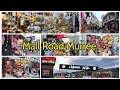 Mall Road Murree Complete Walk Tour 2023