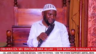 EMBOOZI ZA SHK MUHSIN BURHAAN KITI TEZIGWA BUWOOMI LELO KYATUKOZE