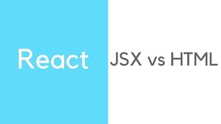 React: JSX vs HTML
