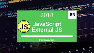 JavaScript Tutorial for Beginners - External JS File [2018]