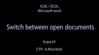 Switch between open documents -word Point#7