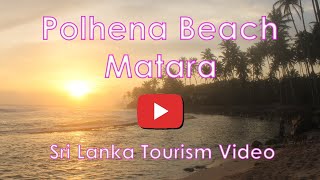 ✫ Explore Sri Lanka  ✫ Polhena Beach Matara Sri Lanka ✫ Sri Lanka Tourism Video ✫