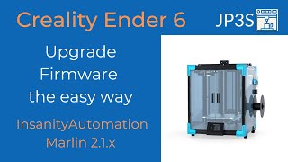 Creality Ender 6 - Marlin firmware upgrade, the easy way.