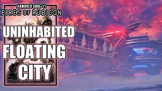 Armored Core 6 – Take the Uninhabited Floating City - Chapter 5