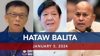 UNTV: HATAW BALITA |  January 5, 2024