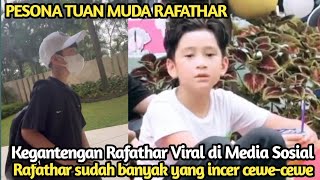 Pesona Kegantengan Rafathar sedang Viral dan digandrungi Cewe-cewe