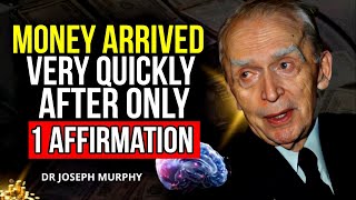 I JUST SAID THIS 1 AFFIRMATION, I BECAME A MAGNET FOR MONEY - Dr Joseph Murphy