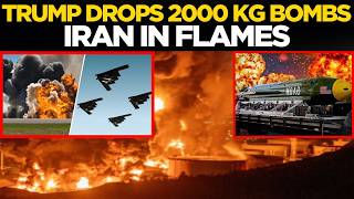 US Strikes Iran LIVE: 2,000‑Pound Bunker Buster Bombs Ignite Fierce Blasts | Trump Latest Live | US
