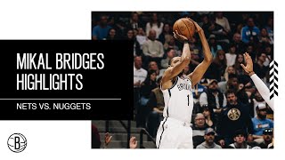Mikal Bridges Highlights | Brooklyn Nets vs. Denver Nuggets | 3.12.23