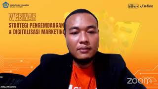 Webinar Strategi Pengembangan Usaha dan Digitalisasi Marketing