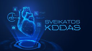 „Sveikatos kodas“: kodėl klastingos inkstų ligos? (2024-12-01)