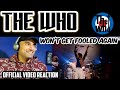 The Who - Won't Get Fooled Again (Shepperton Studios / 1978) | First Time Reaction