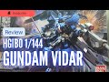 [Review] HGIBO Gundam Vidar