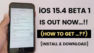 iOS 15.4 Beta 1 Is Out Now ...!! How To Get ?