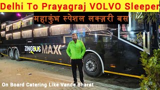 VOLVO Sleeper with Onboard Catering | DELHI to PRAYAGRAJ Kumbh Special Bus | Mahakumbh 2025