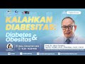 Kalahkan Diabesitas, Obesitas dan Diabetes #health #lifestyle #kesehatan #diabetes