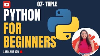 Lecture 7: Python for Beginners [2025] – TUPLE