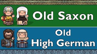 GERMANIC: OLD SAXON \u0026 OLD HIGH GERMAN