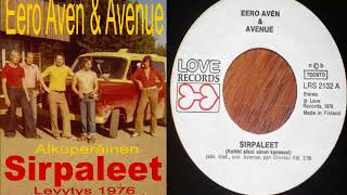 EERO AVEN\u0026AVENUE SIRPALEET VALSSI vuodelta 1976