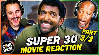 SUPER 30 Movie Reaction Part 3/3! | Hrithik Roshan | Mrunal Thakur | Nandish Singh Sandhu