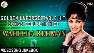 GOLDEN Unforgettable | Waheeda Rehman| Video Song Jukebox | Gaana Bajana | HD | Melodies Hindi  Song