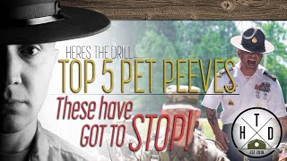 Here's The Drill - Top 5 Pet Peeves