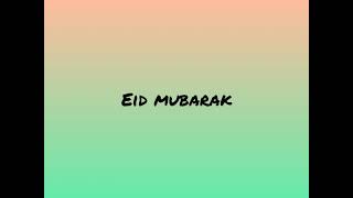 Eid Mubarak-Harris J ft. Shujat Ali Khan (lirik dan terjemahan)
