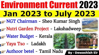 Environment Current affairs 2023 | Jan 2023 to July 2023 Current Affairs | Environment & Ecology