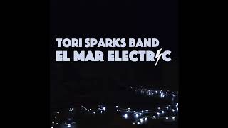 Tori Sparks - Veinte Años El Mar Electric Audio