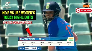 U19 T20 WORLD CUP 2023 | INDIA Women's vs UAE Women's Highlights 2023 | IND vs UAE Today Highlights