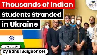 Russia Ukraine Crisis. Many Indian students stranded. What is Indian response to Russian offensive?