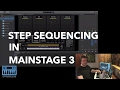 Use MainStage as a step sequencer - MainStage tutorial