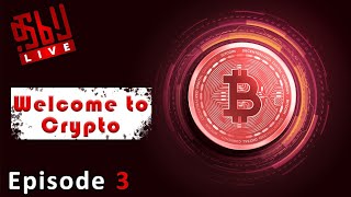 Welcome to Crypto Ep3 - Why did I decide to join Crypto?