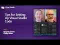 Tips for Setting Up Visual Studio Code