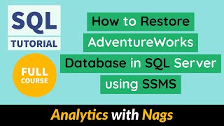 How to Restore AdventureWorks Database in SQL Server using SSMS | SQL Tutorial For Beginners (13/20)