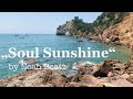 „Soul Sunshine“ by Noah Beatz