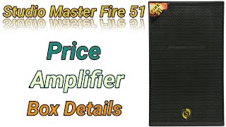 Studio Master Fire 51 🤯 || Price || Amplifier || Box Details || Smart DJ