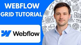 Webflow Grid Tutorial Complete Guide